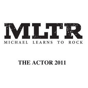 Michael Learns to Rock - The Actor 2011 (Sour Cream & Onion Mix) - Line Dance Musique