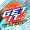 Get It (feat. Theo Martins & DJ Fuzz) - Mizz Nina lyrics