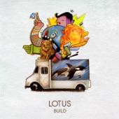Lotus - What Did I Do Wrong
