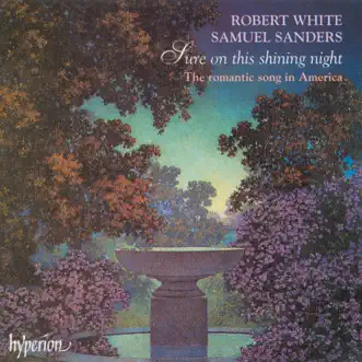 Sure on This Shining Night by Robert White & Samuel Sanders album reviews, ratings, credits