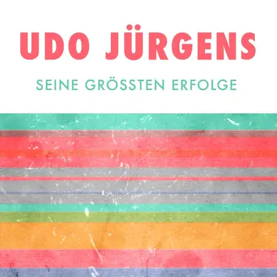 Udo jürgens: seine grössten erfolge - Udo Jürgens