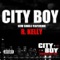 City Boy (feat. R. Kelly) - Single