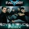 Love Struck (Extended Version) - V Factory lyrics