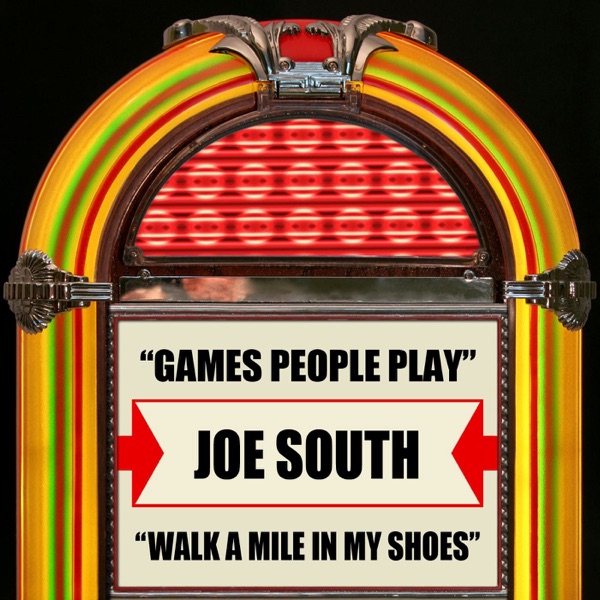 Joe South - Games People Play