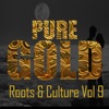 Pure Gold Roots & Culture Vol 9