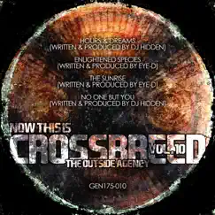 Now This Is Crossbreed, Vol. 10 - EP by The Outside Agency album reviews, ratings, credits