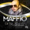 Si Yo Fuera Él (feat. Joey Montana) - Maffio lyrics