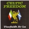 Supergrass - Celtic Freedom lyrics