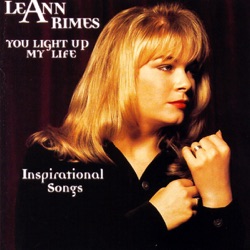 Leann Rimes - You Light Up My Life