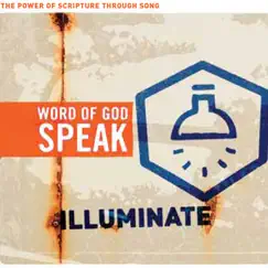 Word of God Speak: Illuminate by Various Artists album reviews, ratings, credits