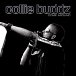 Collie Buddz - Come Around