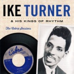 Ike Turner & His Kings of Rhythm - You've Got To Lose