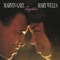 (I Love You) For Sentimental Reasons - Marvin Gaye & Mary Wells lyrics