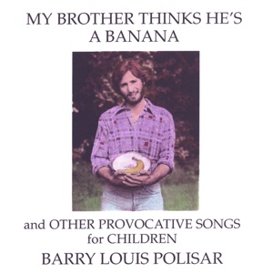 Barry Louis Polisar - All I Want Is You - 排舞 編舞者