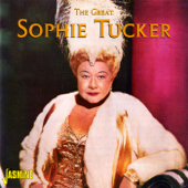 The Great Sophie Tucker - Sophie Tucker