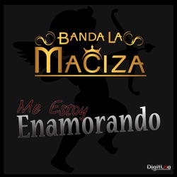 Banda La Maciza - Me Estoy Enamorando