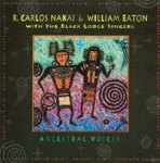 R. Carlos Nakai & William Eaton with The Black Lodge Singers - Making Thunder