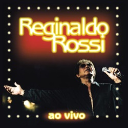 Reginaldo Rossi - O Dia do Corno