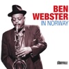 Ben Webster - Star Dust (feat. Tore Sandnæs, Bjørn Alterhaug & Kjell Johansen)