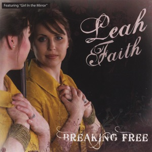 Leah Faith - Girl In the Mirror - Line Dance Music