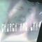 Church and Law (Radio Edit) - When Saints Go Machine lyrics