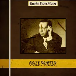 Essential Famous Masters (Remastered) - Cole Porter