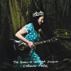 The Queen of Vancouver Island by Carolyn Mark album reviews, ratings, credits