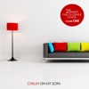 Chillin on my Sofa, Vol. 1 - 25 finest Chill & Lounge Songs, 2012