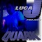 Quark - Luca J Project lyrics