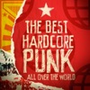 The Best Hardcore & Punk All Over the World