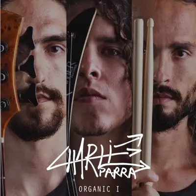 Organic I - EP - Charlie Parra del Riego