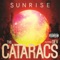 Sunrise (feat. Dev) - The Cataracs lyrics