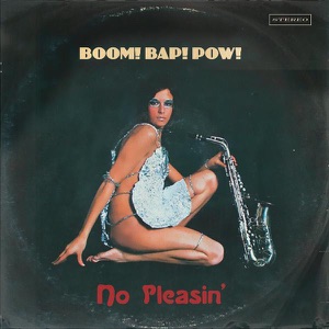 Boom! Bap! Pow! - No Pleasin' - 排舞 音樂