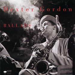 Dexter Gordon - Willow Weep for Me