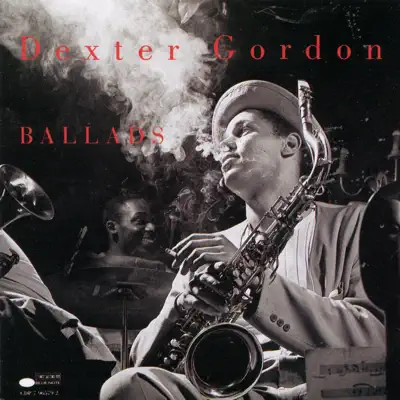Ballads - Dexter Gordon Ballads - Dexter Gordon