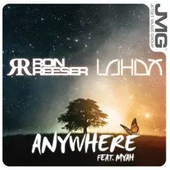 Anywhere (feat. Myah) - Single by Ron Reeser & Lahox album reviews, ratings, credits