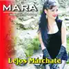 Lejos Màrchate - Single album lyrics, reviews, download