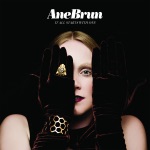 Ane Brun - Do You Remember (feat. First Aid Kit)