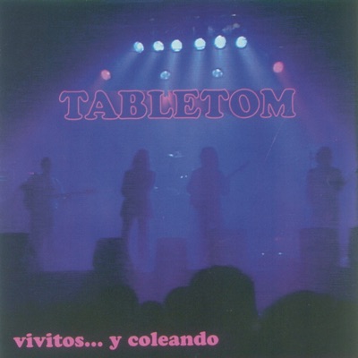 Vivitos y Coleando - Tabletom