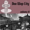 Doo Wop City, Vol. 8