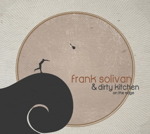 Frank Solivan & Dirty Kitchen - The Letter - Line Dance Musique