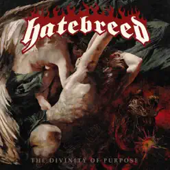 The Divinity of Purpose (Bonus Version) - Hatebreed