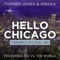 Hello Chicago (feat. ido) - Topher Jones & Amada lyrics