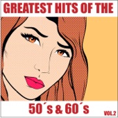 Greatest Hits of the 50's & 60's, Vol. 2 artwork