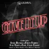 Stream & download Give It Up (feat. Cevin Fisher) [Original Mix]