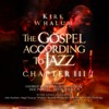 Kirk Whalum, John Stoddart, Kenneth Whalum III, Kyle Whalum & Caleb Tha Bridge - Africa Jesus Africa
