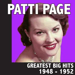 Greatest Big Hits 1948 - 1952 - Patti Page
