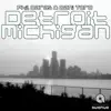 Stream & download Detroit Michigan