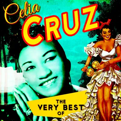 The Very Best of Celia Cruz - Celia Cruz