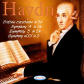 Haydn: Sinfonia Concertante in B-Flat, Symphony 'A' in B-Flat, Symphony 'B' in B-Flat, Symphony No. 1 in D - Stefano Seghedoni & Armonie Symphony Orchestra